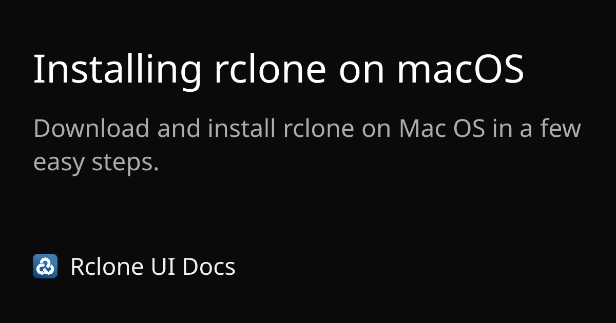 Installing rclone on macOS | Rclone CLI